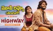 Anand Devararakonda Highway 2022 Movie Review and Rating
