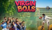 Virgin Boys Teaser is A Youthful Romantic Entertainer